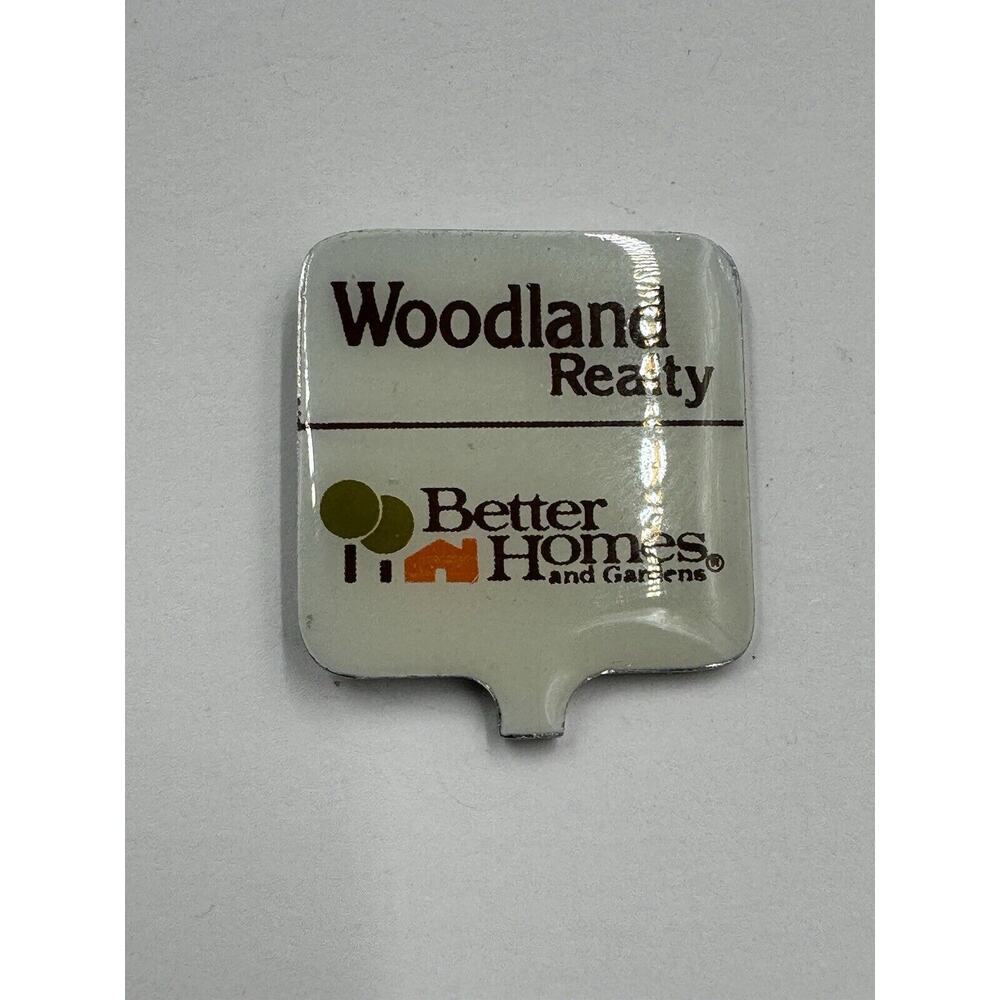 Woodland Realty Better Homes and Gardens Advertising Lapel Pin